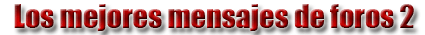 Motor.Mejores mensajes de foros